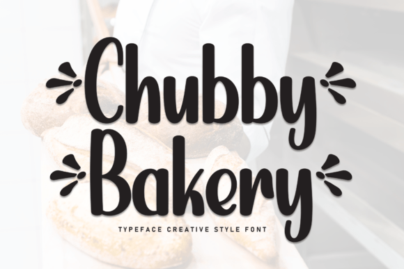 Chubby Bakery Font for Creative Projects