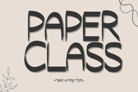 Paper Class Font Review