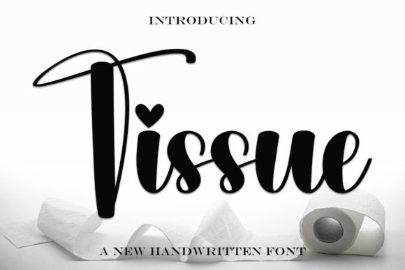 Tissue Font: Stylish Handwritten Type